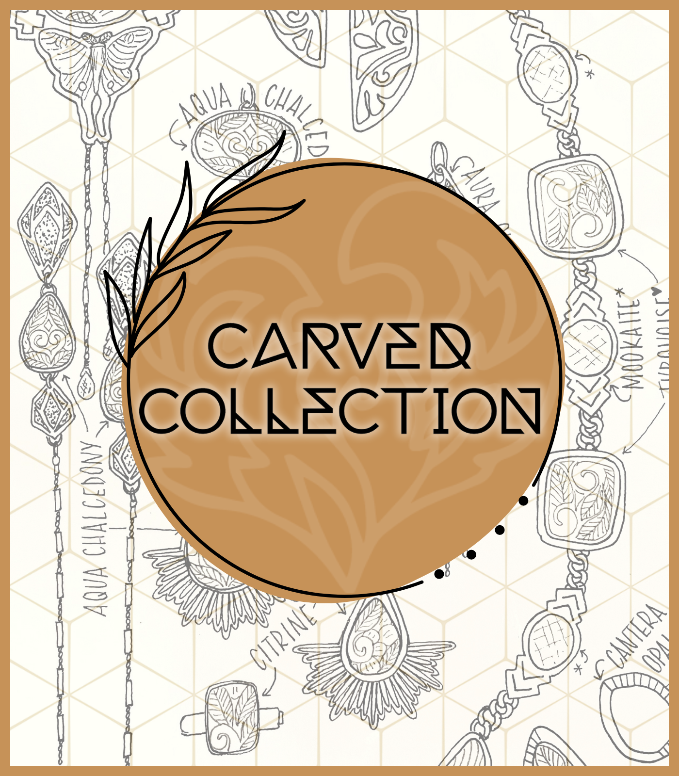 Carved Collection